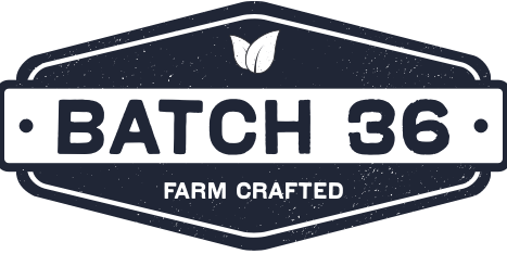 Batch 36 Farm Crafted